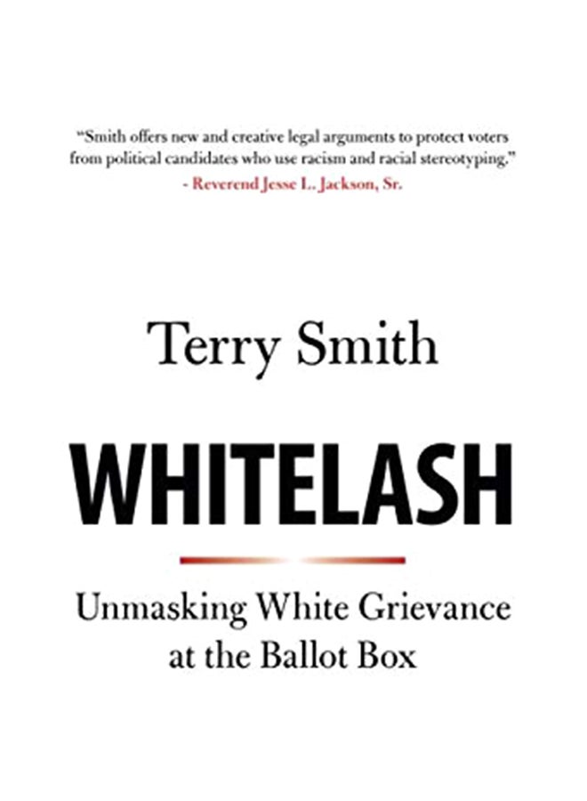 Whitelash: Unmasking White Grievance at the Ballot Box paperback english - 31-Jan-20 