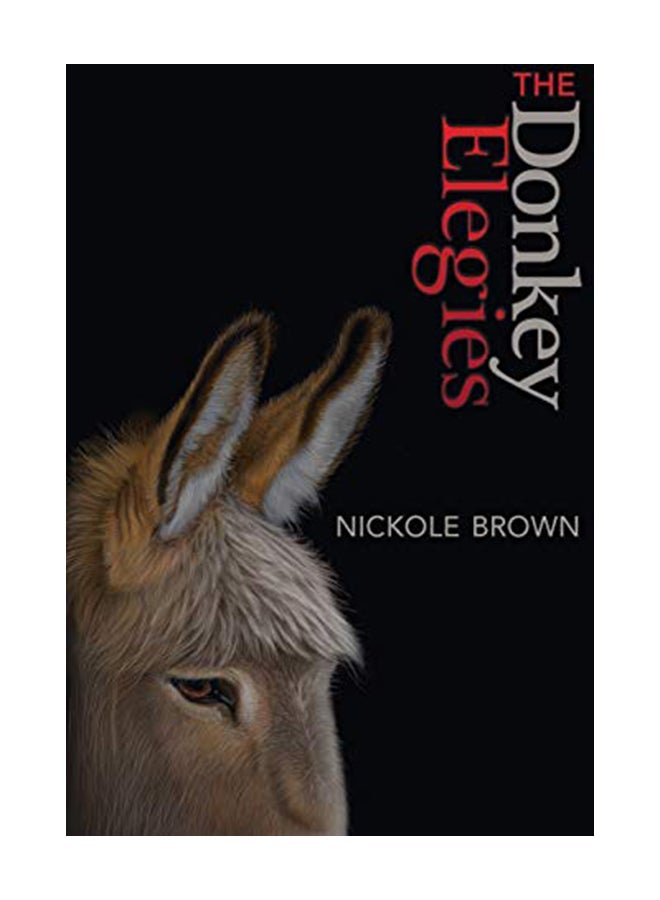 The Donkey Elegies: An Essay in Poems paperback english - 16-Jan-20 