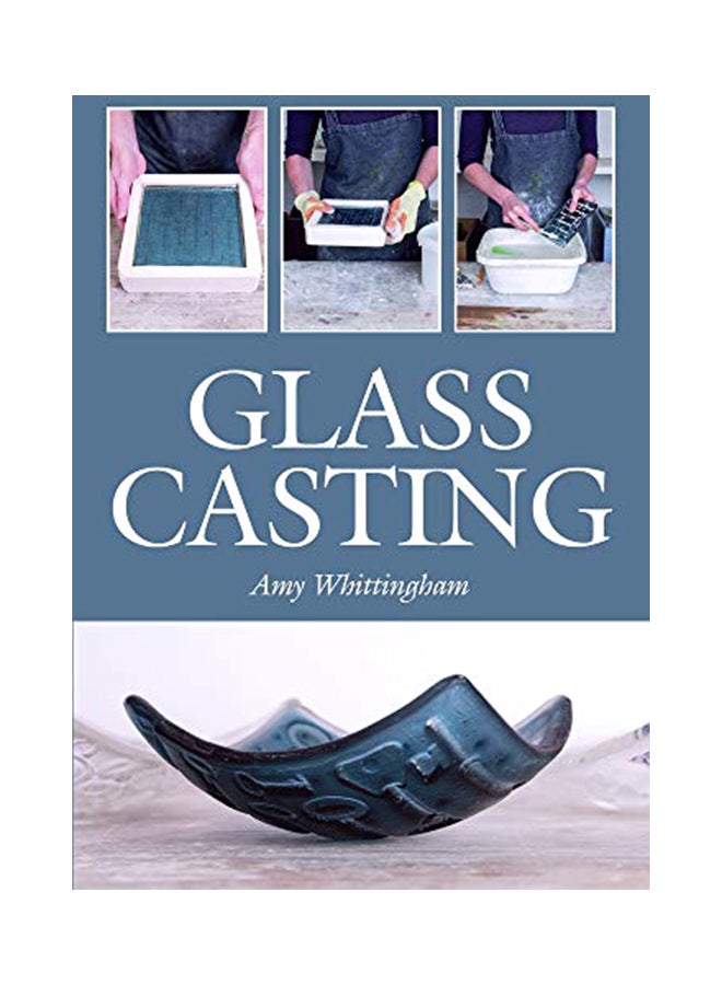 Glass Casting Paperback English by Amy Whittingham - 24-Jun-19 