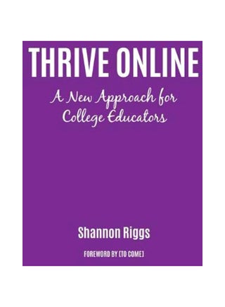 Thrive Online: A New Approach To Building Expertise And Confidence As An Online Educator hardcover english - 28-Feb-20 - v1582792898/N35157355A_1