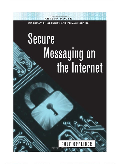 Secure Messaging On The Internet hardcover english - 8/1/2014
