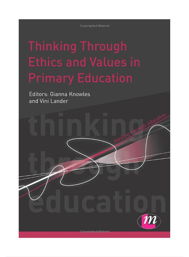 Thinking Through Ethics And Values In Primary Education paperback english - 7/6/2012 