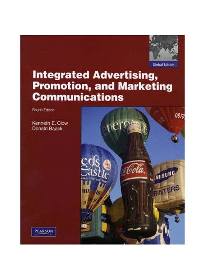 Integrated Advertising, Promotion And Marketing Communications Paperback English by Kenneth E. Clow - 4/1/2010 