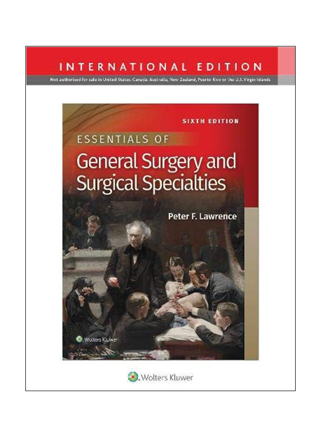 Essentials of General Surgery and Surgical Specialties Paperback English by Peter F Lawrence M.D. - 43441 