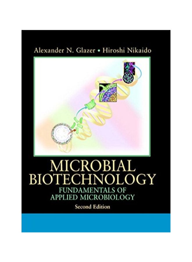 Microbial Biotechnology : Fundamentals Of Applied Microbiology paperback english