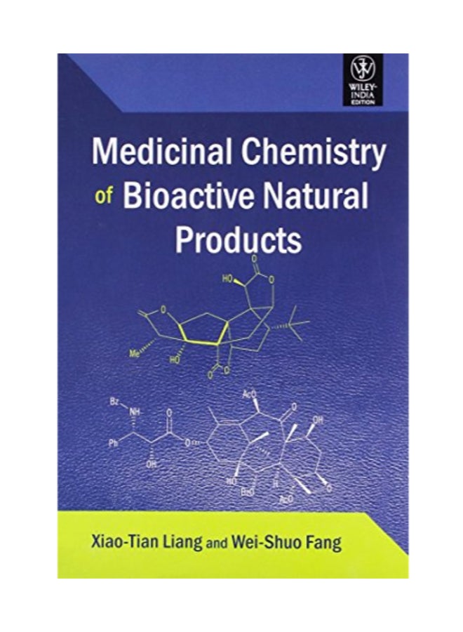 Medicinal Chemistry Of Bioactive Natural Products Paperback English by Xiao-Tian Liang
