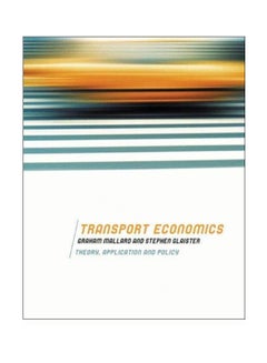 Transport Economics Paperback English by Graham Mallard - 42150 