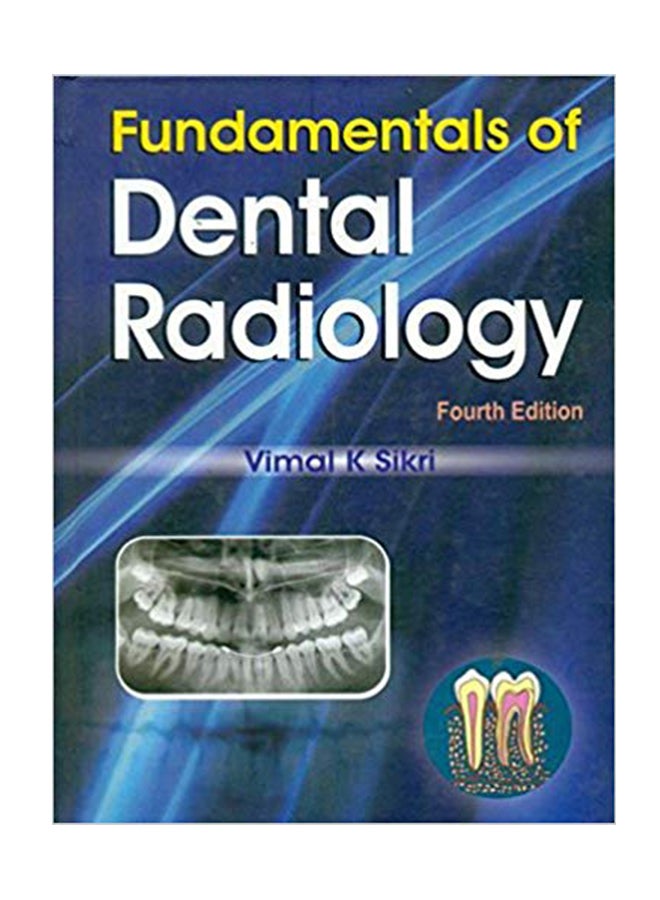 Fundamentals Of Dental Radiology Hardcover English by Vimal K. Sikri - 40298