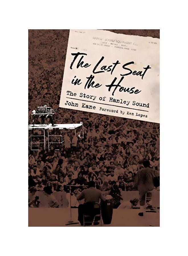 Last Seat In The House : The Story Of Hanley Sound paperback english - 27-Jan-20