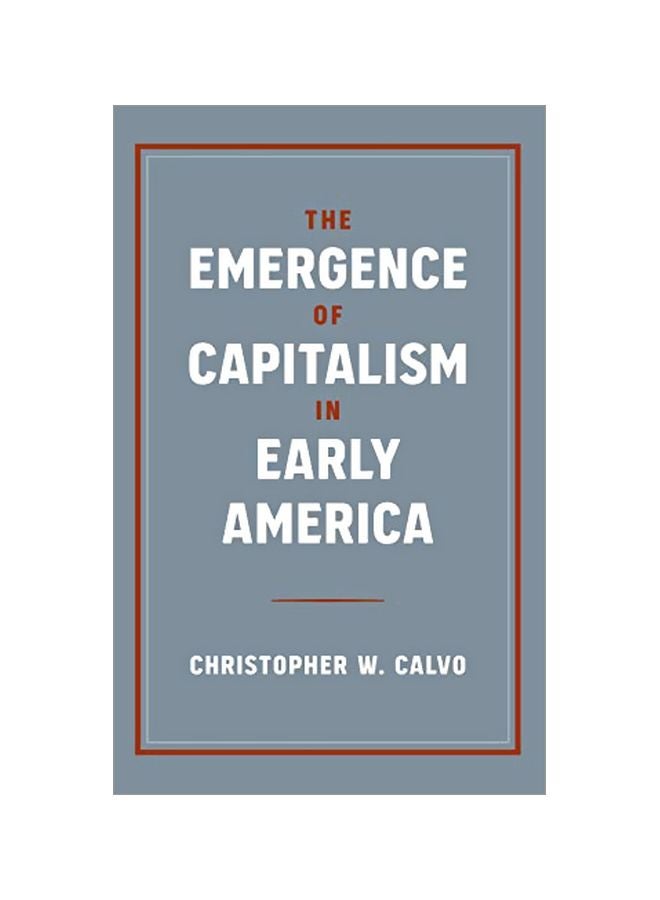 The Emergence Of Capitalism In Early America hardcover english - 30-Mar-20 
