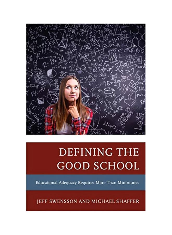 null - Defining The Good School : Educational Adequacy Requires More Than Minimums paperback english - 08-Apr-20 - Image 1