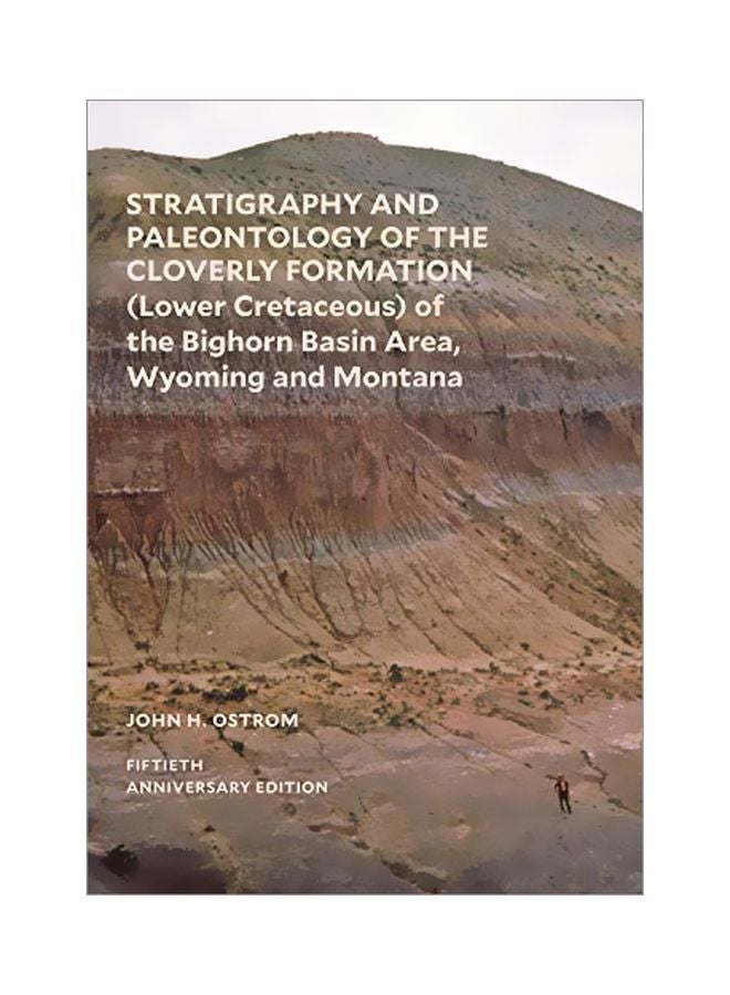 Stratigraphy And Paleontology Of The Cloverly Formation (Lower Cretaceous) Of The Bighorn Basin Area, Wyoming And Montana paperback english - 17-Mar-20
