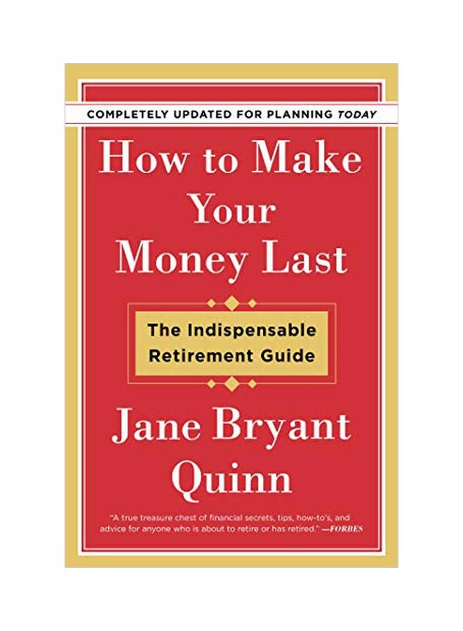 How To Make Your Money Last : The Indispensable Retirement Guide paperback english - 07-Jan-20 
