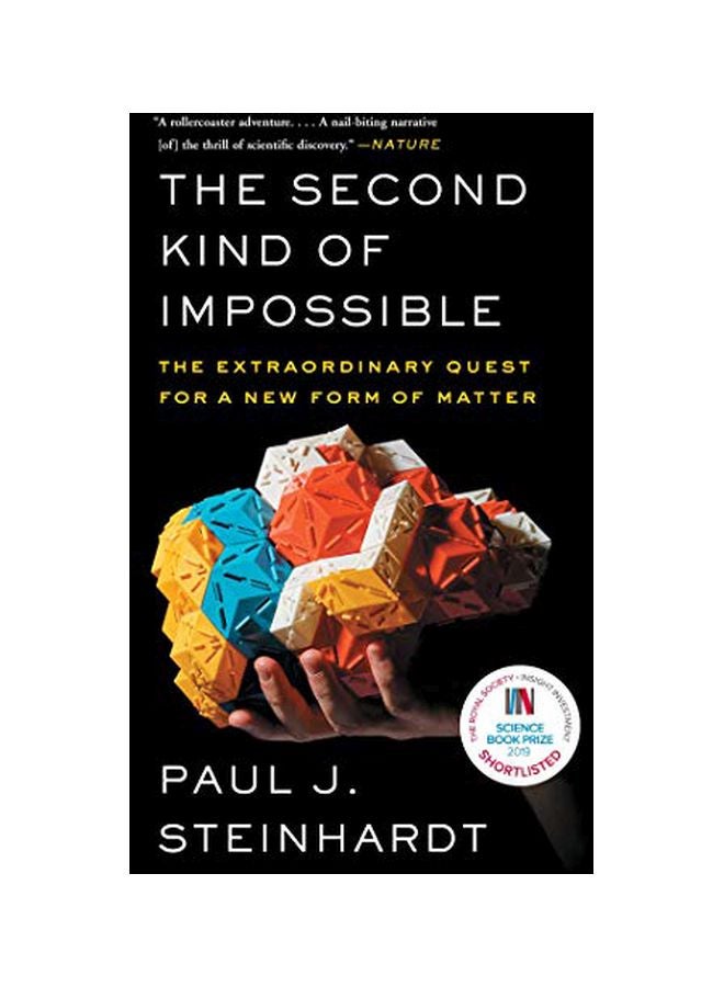 The Second Kind Of Impossible: The Extraordinary Quest For A New Form Of Matter paperback english - 07-Jan-20 