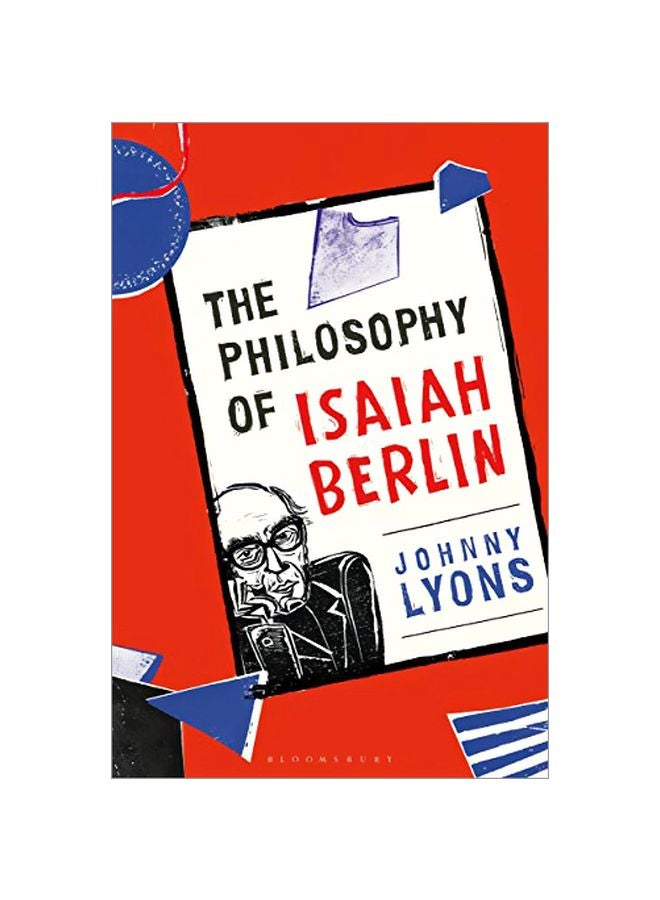 The Philosophy Of Isaiah Berlin Paperback English by Johnny Lyons - 43853 