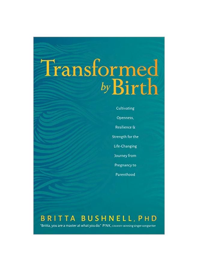 Transformed By Birth Paperback English by Britta Bushnell - 21-Feb-20