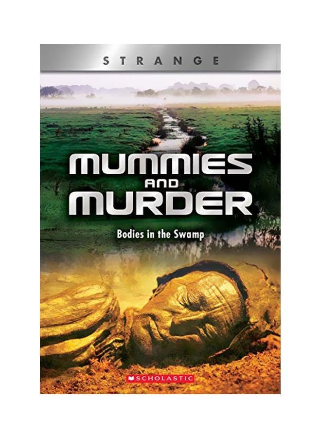 Mummies And Murder: Bodies In The Swamp paperback english - 04-Feb-20 