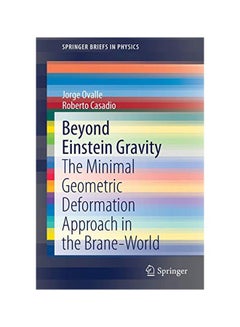 Beyond Einstein Gravity: The Minimal Geometric Deformation Approach In The Brane-World paperback english - 17-Jan-20 