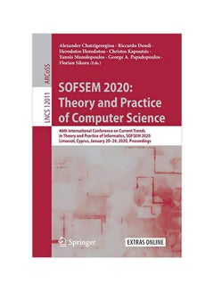 SOFSEM 2020: Theory And Practice Of Computer Science: 46th International Conference On Current Trends In Theory And Practice Of Informatics, SOFSEM 2020, Limassol, Cyprus, January 20-24, 2020, Proceedings paperback english - 17 Jan 2020 