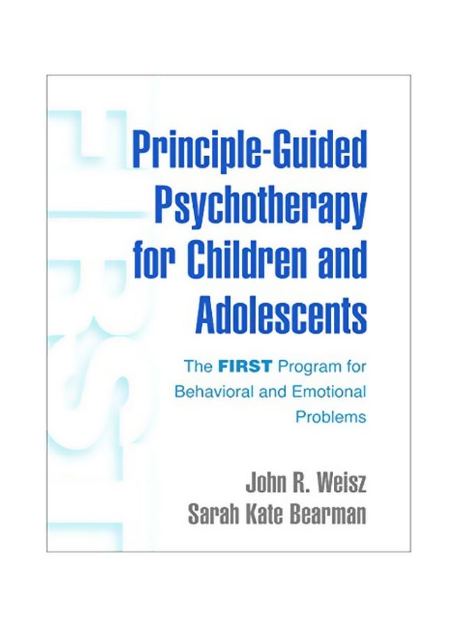 null - Principle-Guided Psychotherapy For Children And Adolescents: The First Program For Behavioral And Emotional Problems paperback english - 18 Feb 2020 - Image 1