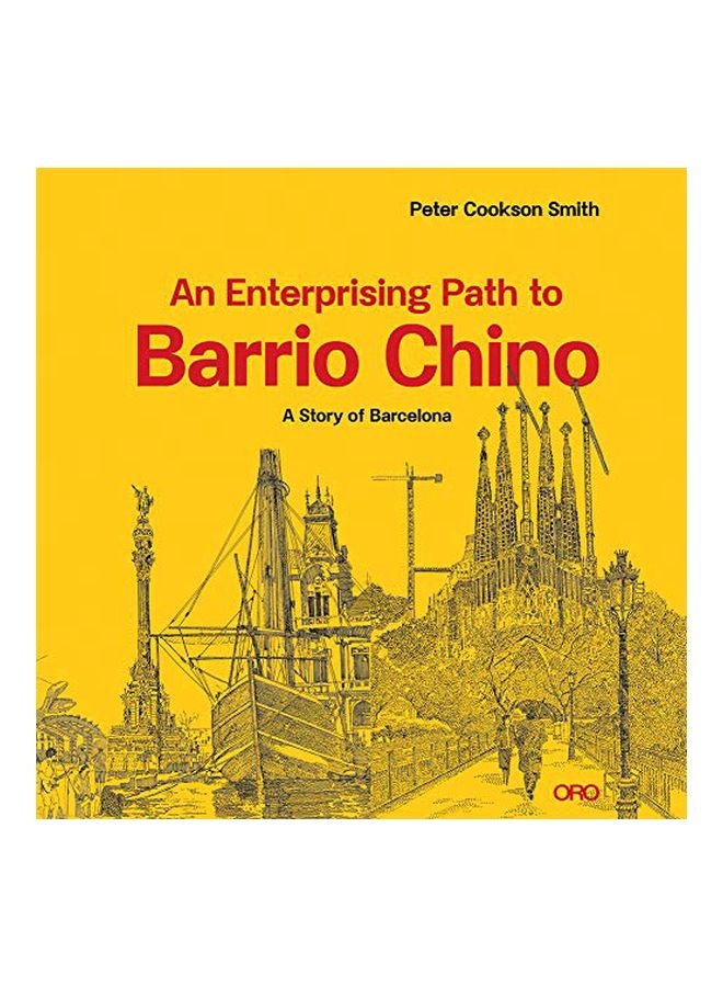 An Enterprising Path To Barrio Chino: A Story Of Barcelona paperback english - 13 Jan 2020 