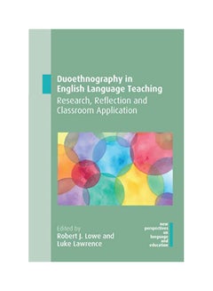 Duoethnography In English Language Teaching : Research Reflection And Classroom Application paperback english - 29 Feb 2020 
