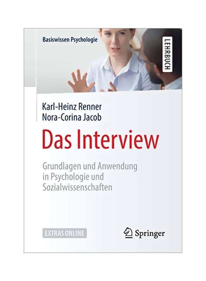Das Interview : Grundlagen Und Anwendung In Psychologie Und Sozialwissenschaften Paperback German by Karl-Heinz Renner - 43936 