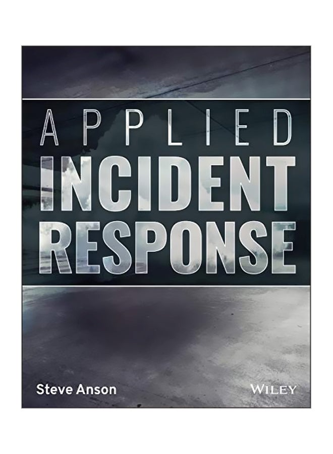 Applied Incident Response Paperback English by Steve Anson - 43899 