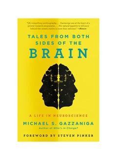 Tales From Both Sides Of The Brain: A Life In Neuroscience Paperback English by Director Michael S Gazzaniga - 26 Jan 2016