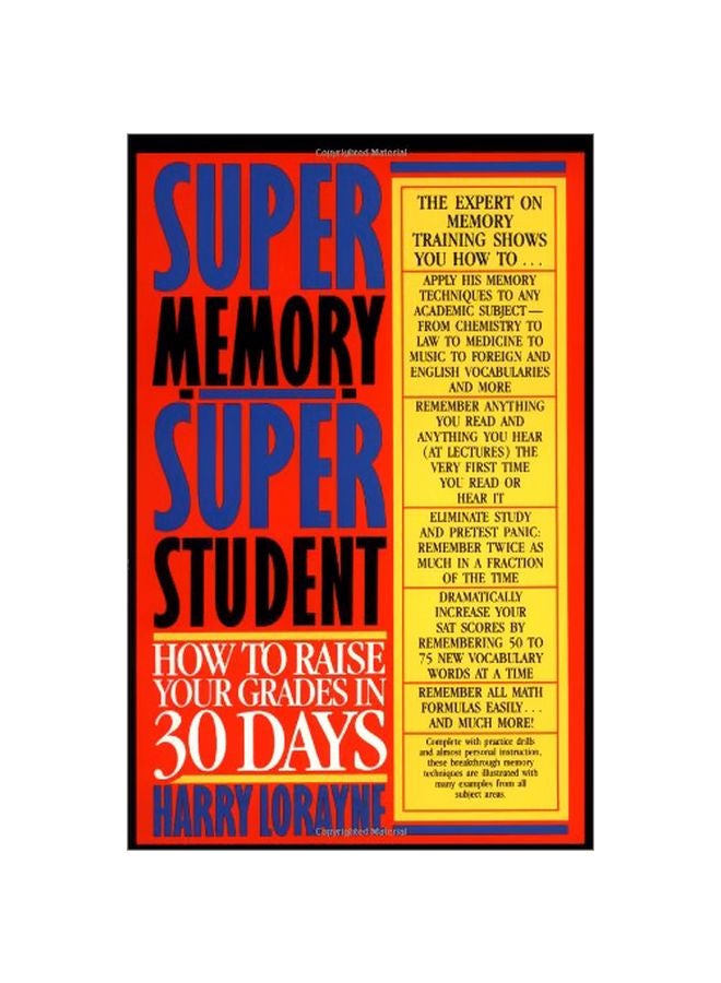 Super Memory-Super Student: How To Raise Your Grades In 30 Days paperback english - 01 Mar 2017 