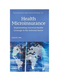 Health Microinsurance: Implementing Universal Health Coverage In The Informal Sector hardcover english - 20 February 2020 