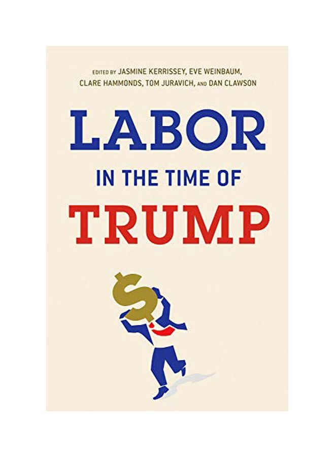 Labor In The Time Of Trump paperback english - 15 January 2020 