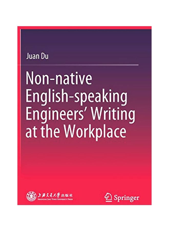Non-Native English-Speaking Engineers' Writing At The Workplace hardcover english - 8 March 2020