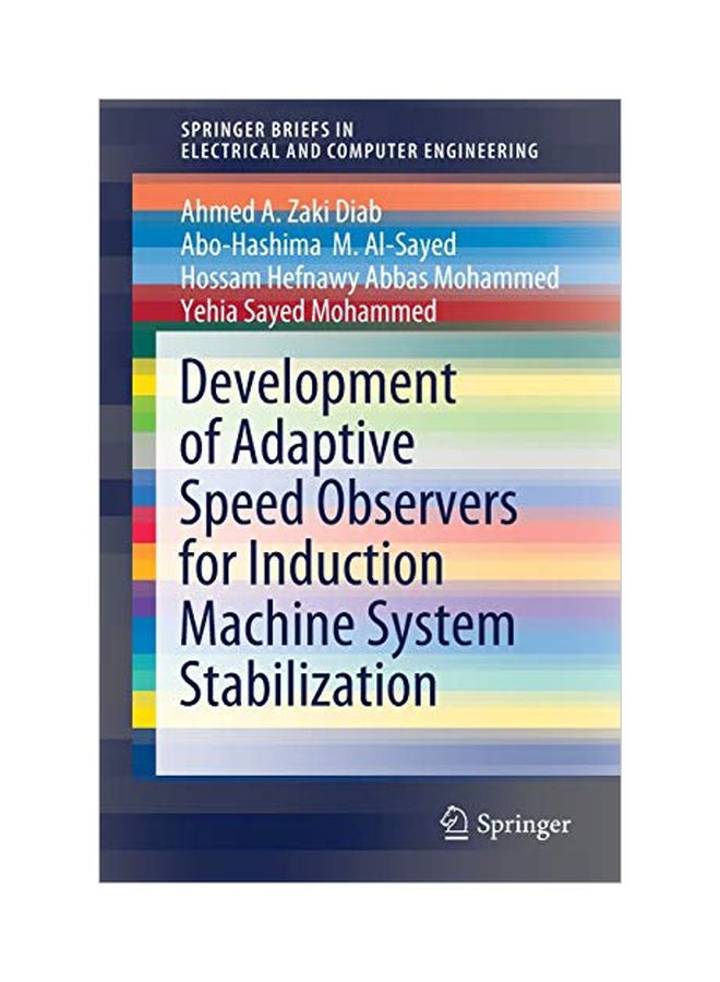 Development Of Adaptive Speed Observers For Induction Machine System Stabilization paperback english - 4 January 2020 