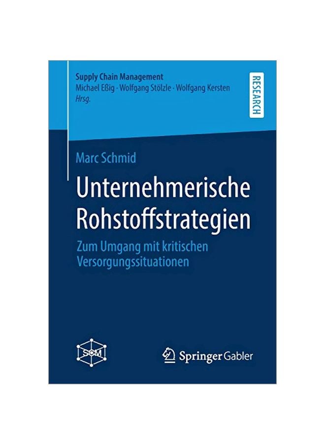 Unternehmerische Rohstoffstrategien: Zum Umgang Mit Kritischen Versorgungssituationen paperback german - 23 February 2020 