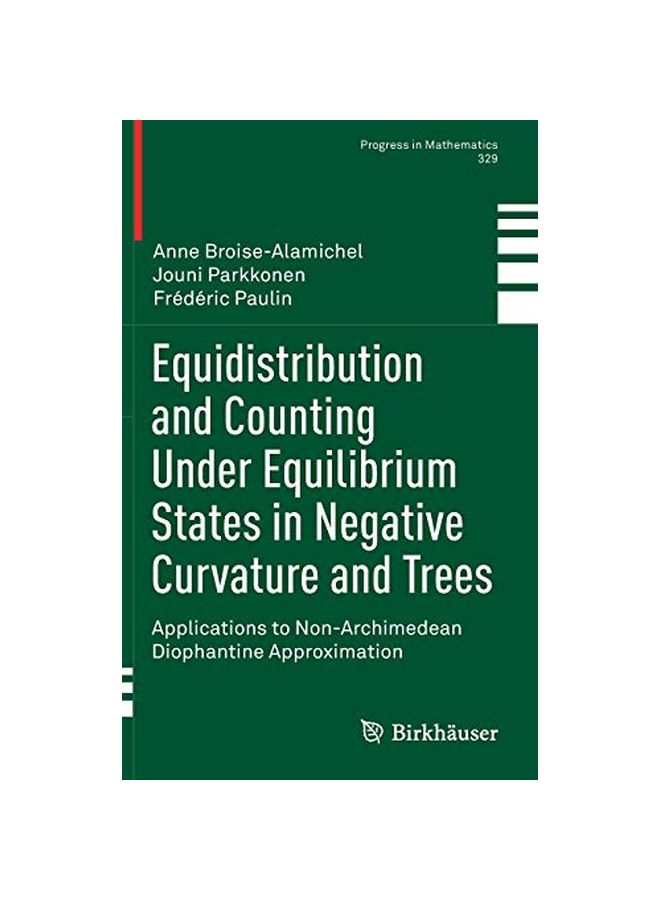 Equidistribution And Counting Under Equilibrium States In Negative Curvature And Trees: Applications To Non-Archimedean Diophantine Approximation hardcover english - 20 January 2020 