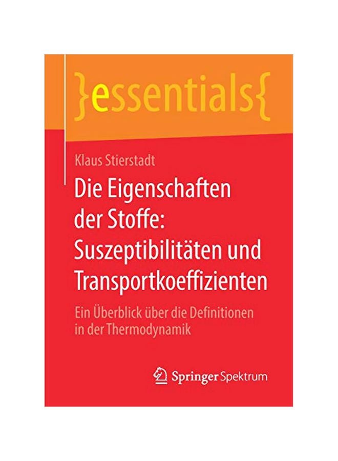 null - Die Eigenschaften Der Stoffe: Suszeptibilitaten Und Transportkoeffizienten: Ein Uberblick Uber Die Definitionen In Der Thermodynamik paperback german - 20 March 2020 - Image 1