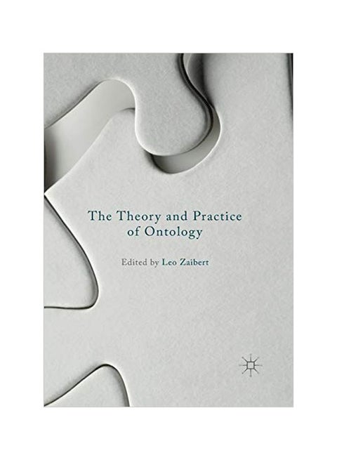 The Theory And Practice Of Ontology Paperback English by Zaibert, Leo - 31 January 2020