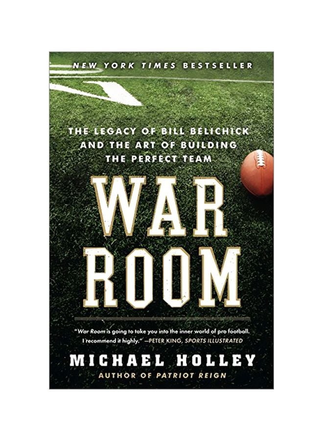 War Room: The Legacy Of Bill Belichick And The Art Of Building The Perfect Team paperback english - 4 September 2012 