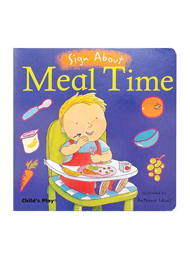 Sign About Meal Time : American Sign Language Hardcover English by Lewis Anthony - 1 September 2006 