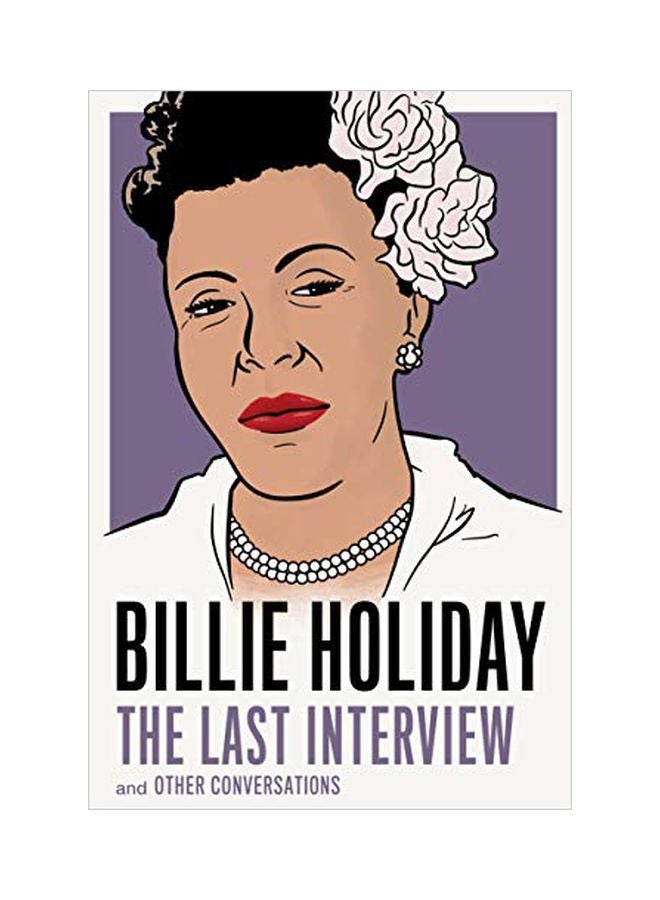 The Last Interview And Other Conversations Paperback English by Billie Holiday - 43671 