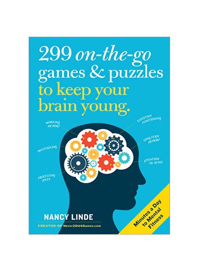 299 On-The-Go Games And Puzzles To Keep Your Brain Young Paperback English by Nancy Linde - 43770 