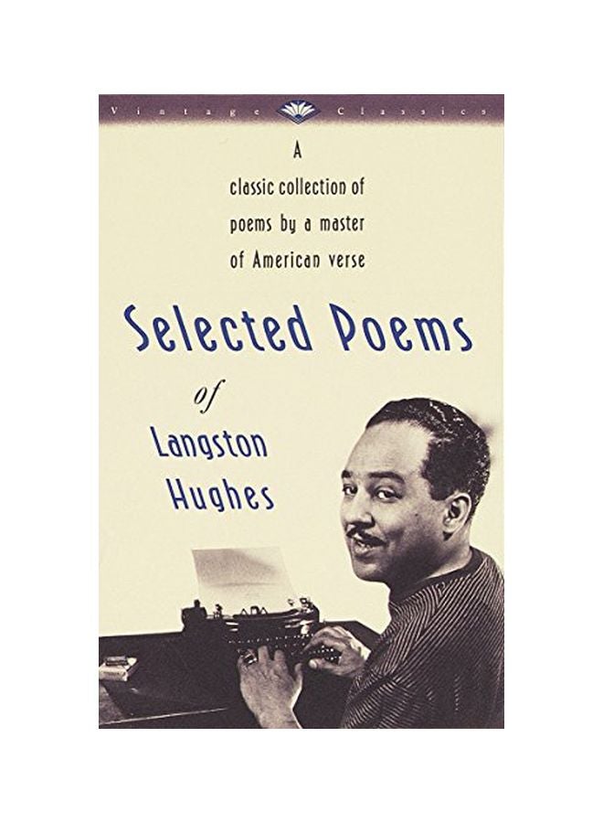 Selected Poems Of Langston Hughes: A Classic Collection Of Poems By A Master American Verse Paperback English by Langston Hughes - 12 September 1990 