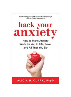 Anxiety Advantage paperback english - 7 August 2018 