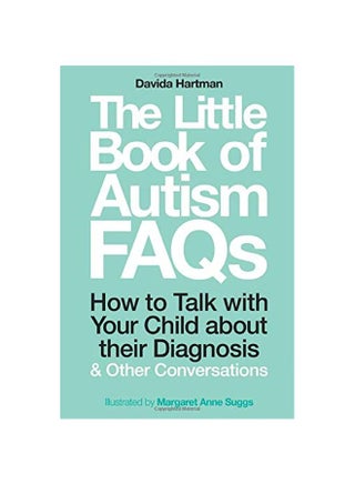 The Little Book Of Autism FAQS: How To Talk With Your Child About Their Diagnosis And Other Conversations Paperback English by Davida Hartman - 43727 - v1583323758/N35256921A_1