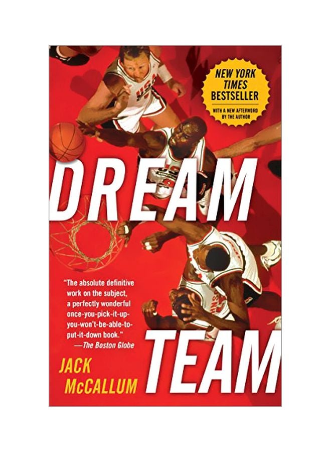null - Dream Team : How Michael, Magic, Larry, Charles, And The Greatest Team Of All Time Conquered The World And Changed The Game Of Basketball Forever Paperback English by Jack McCallum - 41394 - Image 1