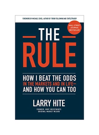 The Rule: How I Beat The Odds In The Markets And In Life-and How You Can Too Hardcover English by Larry Hite - 43739 - v1583323831/N35257481A_1