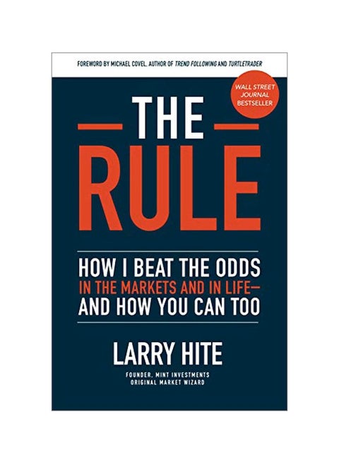 The Rule: How I Beat The Odds In The Markets And In Life-and How You Can Too Hardcover English by Larry Hite - 43739