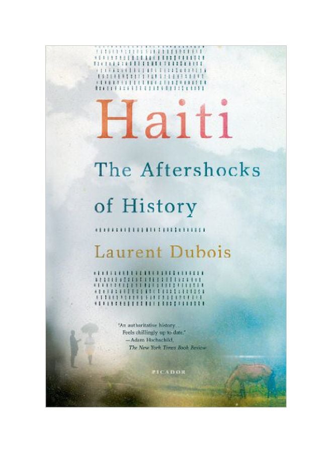 Haiti: The Aftershocks Of History Paperback English by Laurent Dubois - 29-Jan-13 