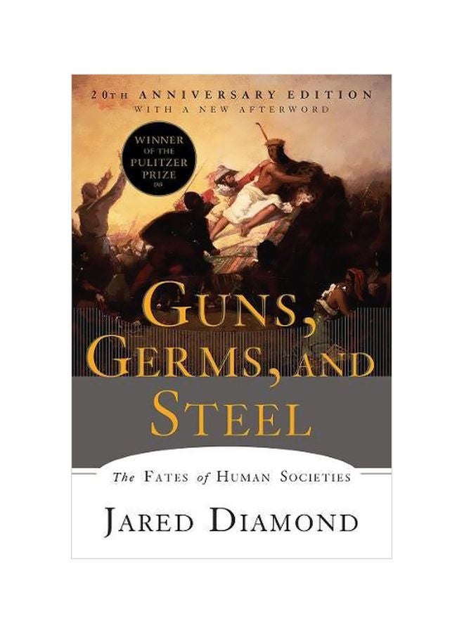 Guns, Germs, And Steel : The Fates Of Human Societies Paperback English by DIAMOND JARED - 42998 